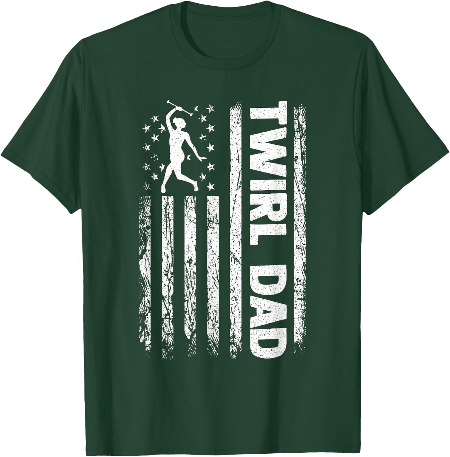 Baton Twirler Dad Majorette Twirling Girl Dance Baton T-Shirt - T-Shirt | Forest