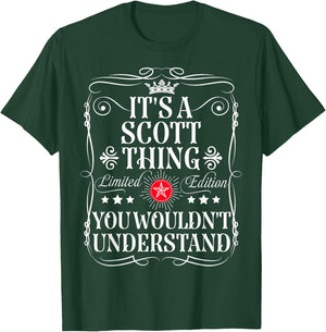 Scott Name Its A Scott Thing You Wouldn't Understand T-Shirt - T-Shirt | Forest