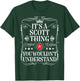 Scott Name Its A Scott Thing You Wouldn't Understand T-Shirt - T-Shirt | Forest