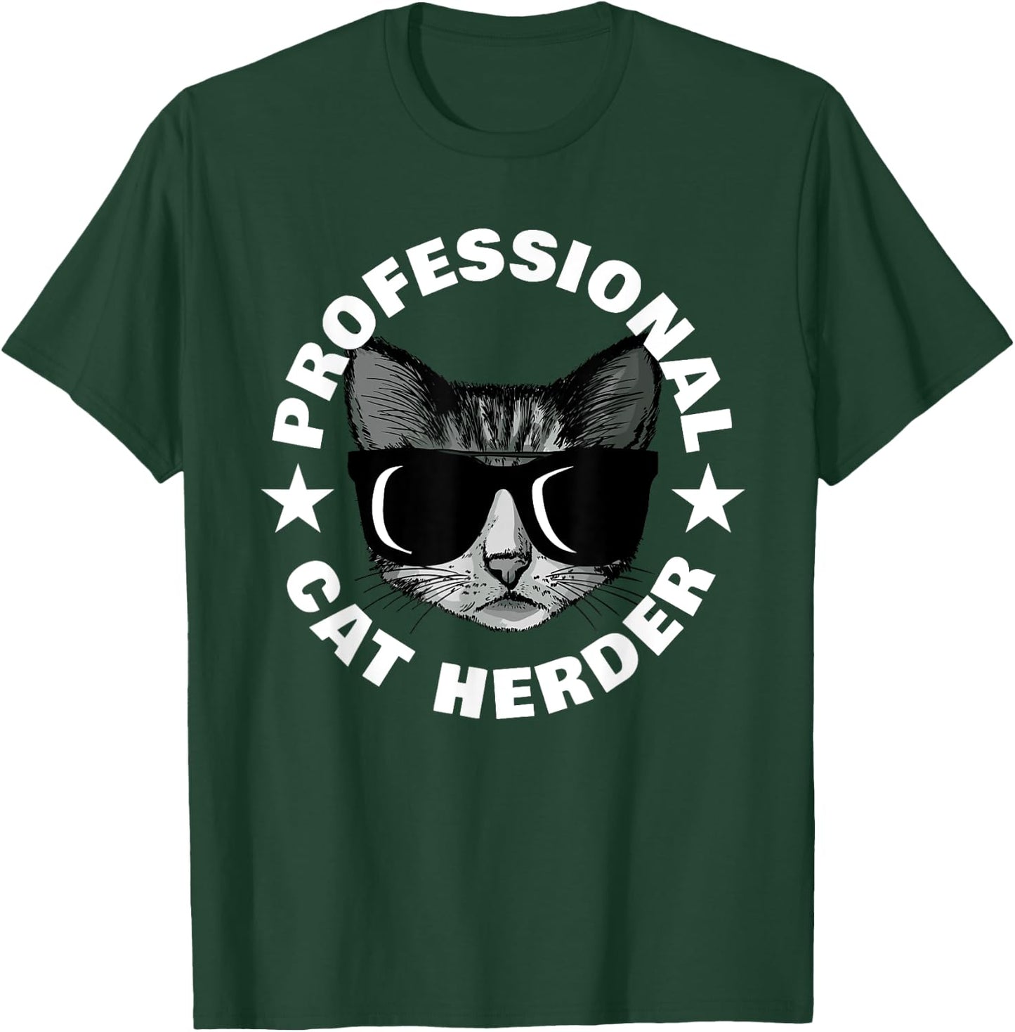 Professional Cat Herder T-Shirt - T-Shirt | Forest