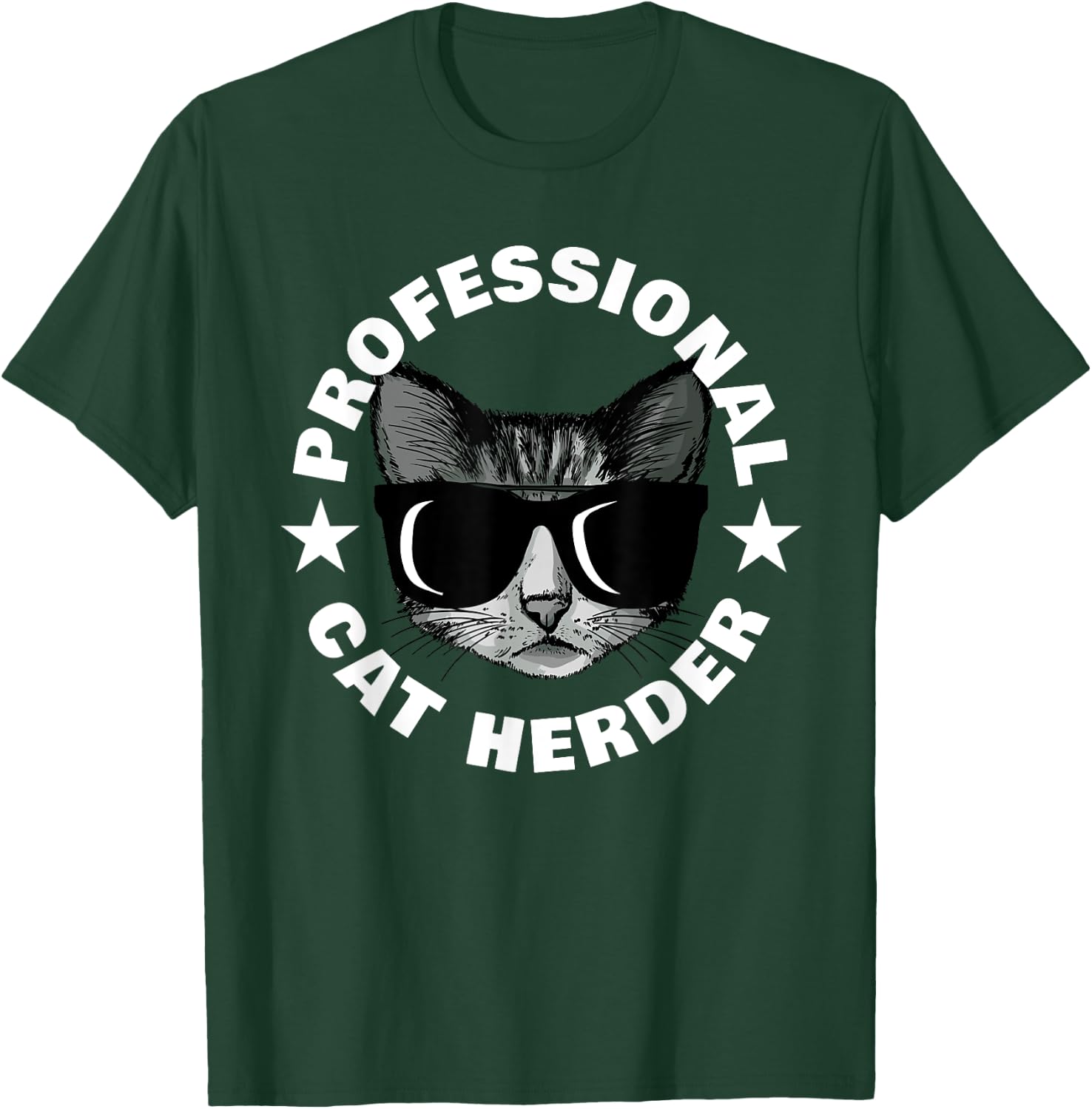 Professional Cat Herder T-Shirt - T-Shirt | Forest