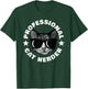 Professional Cat Herder T-Shirt - T-Shirt | Forest