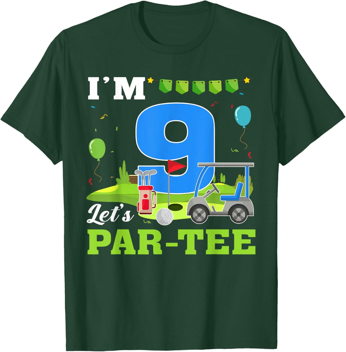 I'm 9 Let's Par- Birthday Golf 9th Party Sport Kids T-Shirt - T-Shirt | Forest