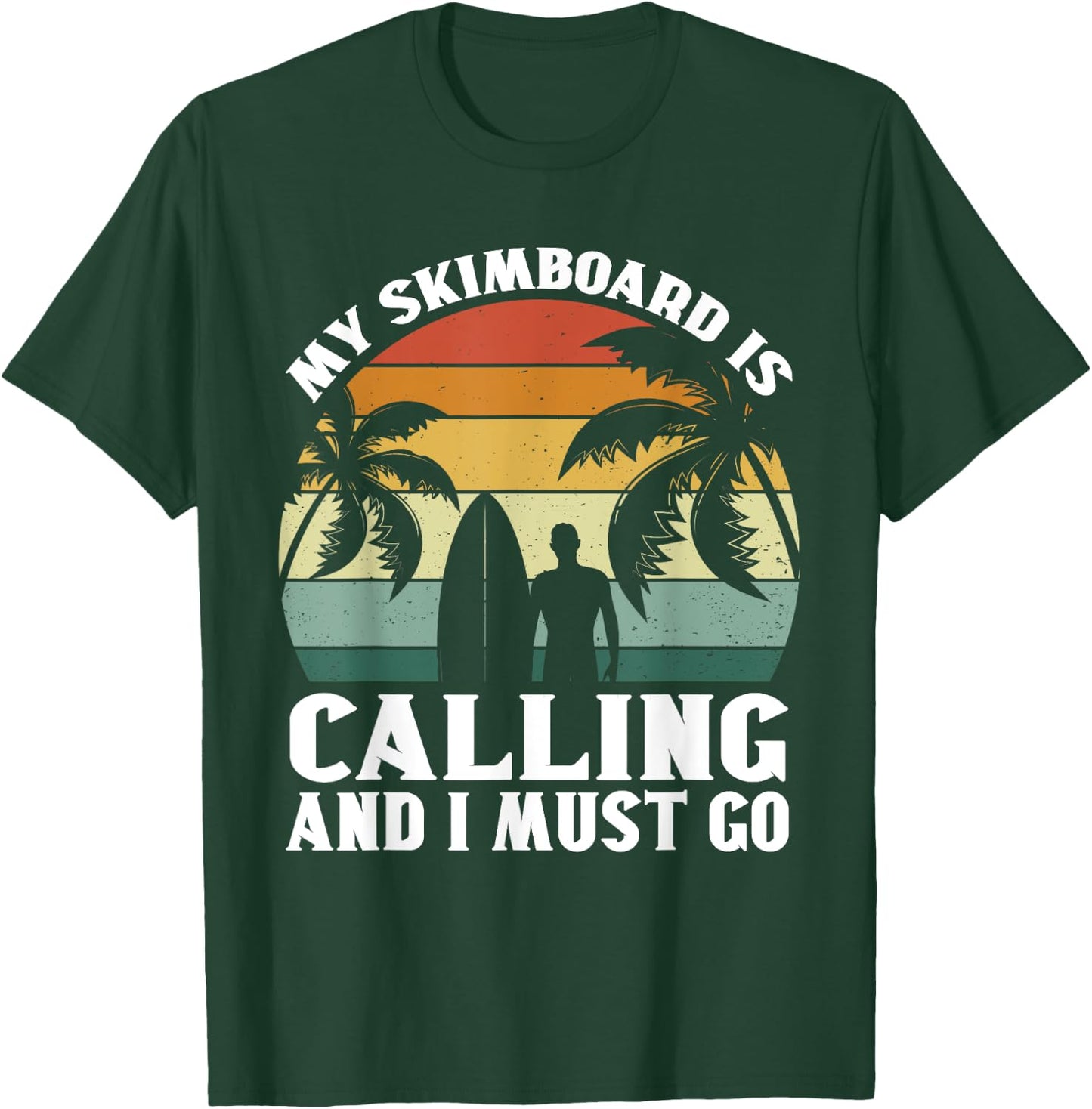 Funny Skimboarder Skimming Surfboard Skimboard Surfer T-Shirt - T-Shirt | Forest