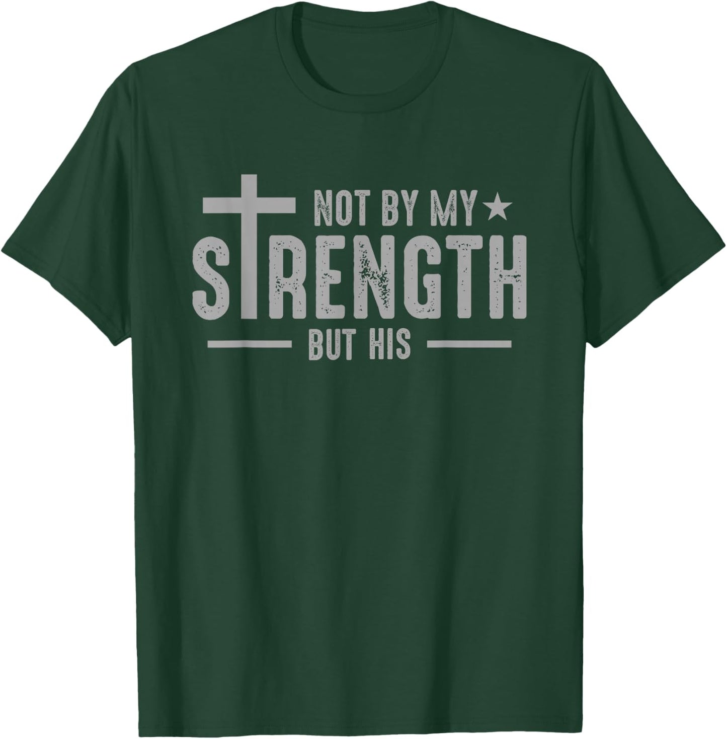 Christians Jesus Cross God Not by my strength but his , Small, Black T-Shirt - T-Shirt | Forest