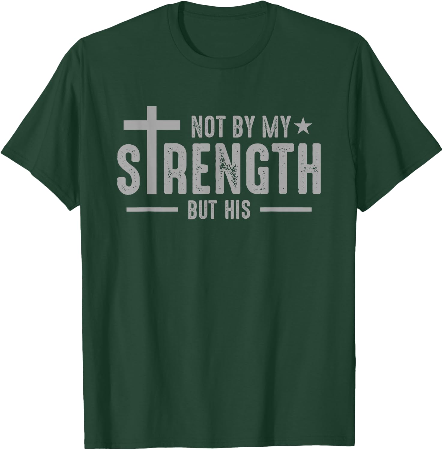 Christians Jesus Cross God Not by my strength but his , Small, Black T-Shirt - T-Shirt | Forest