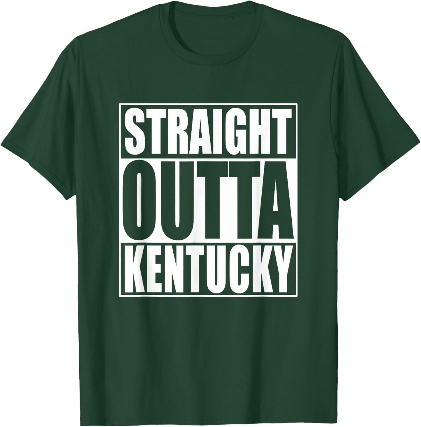 Straight Outta Kentucky T-Shirt - T-Shirt | Forest