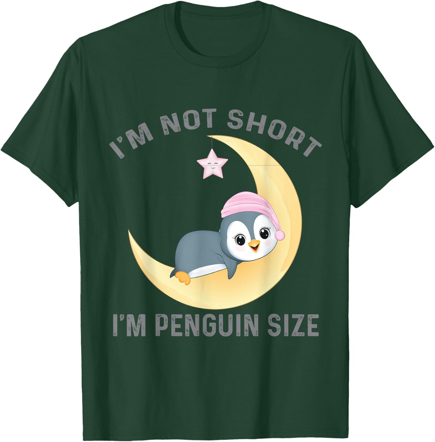 I'm Not Short I'm Penguin Size Cute Penguin Lover T-Shirt - T-Shirt | Forest