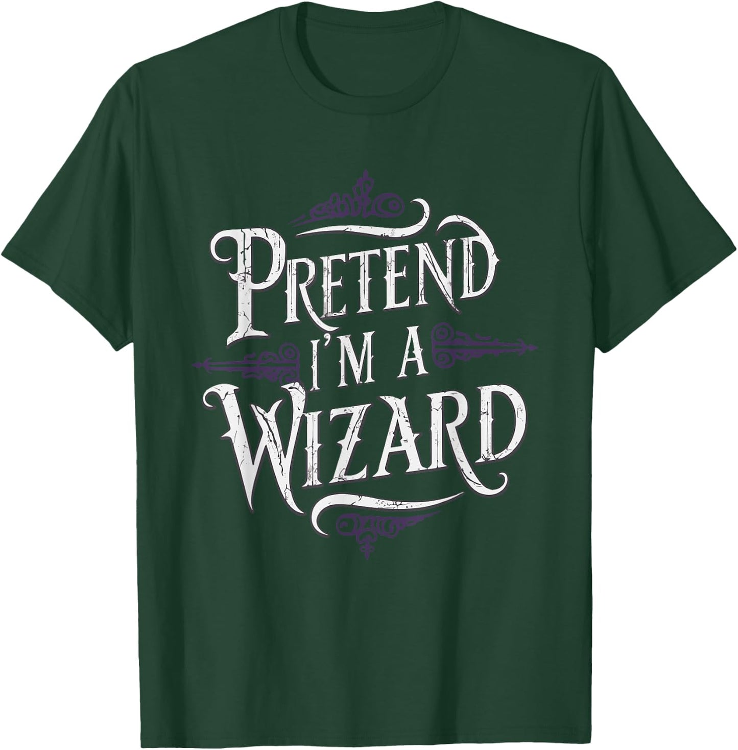 Pretend I'm A Wizard T-Shirt - T-Shirt | Forest