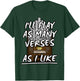 I'll Play As Many Verses As I Like Church Organist Musicians T-Shirt - T-Shirt | Forest