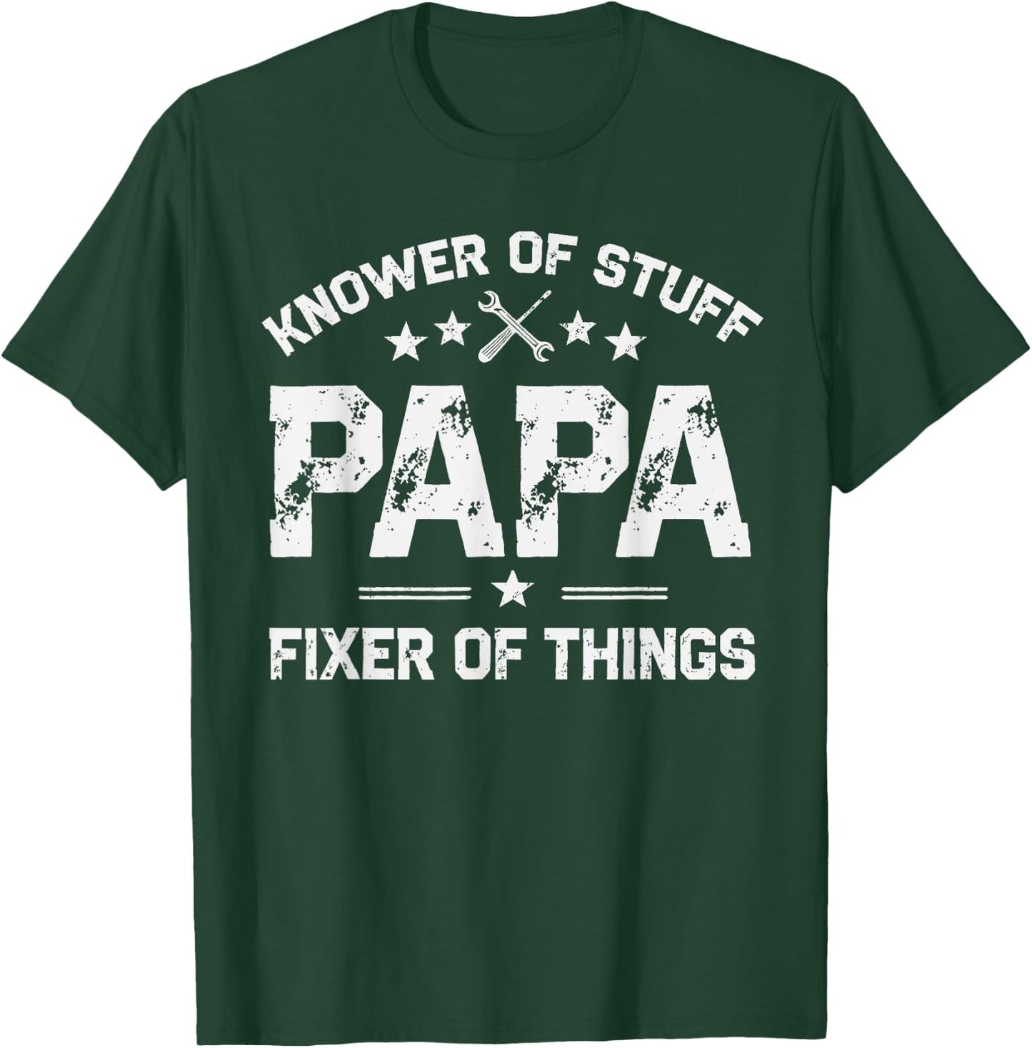 Papa Knower of Stuff Fixer of Things Father's Day Mechanic T-Shirt - T-Shirt | Forest