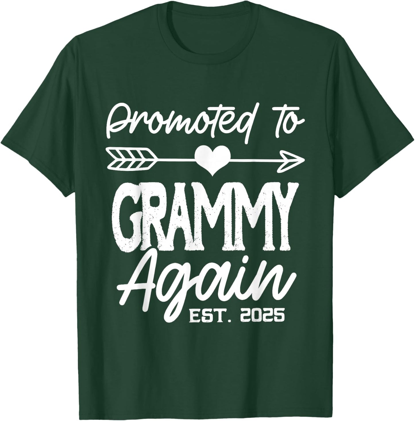 Promoted To Grammy Again Est 2025 T-Shirt - T-Shirt | Forest