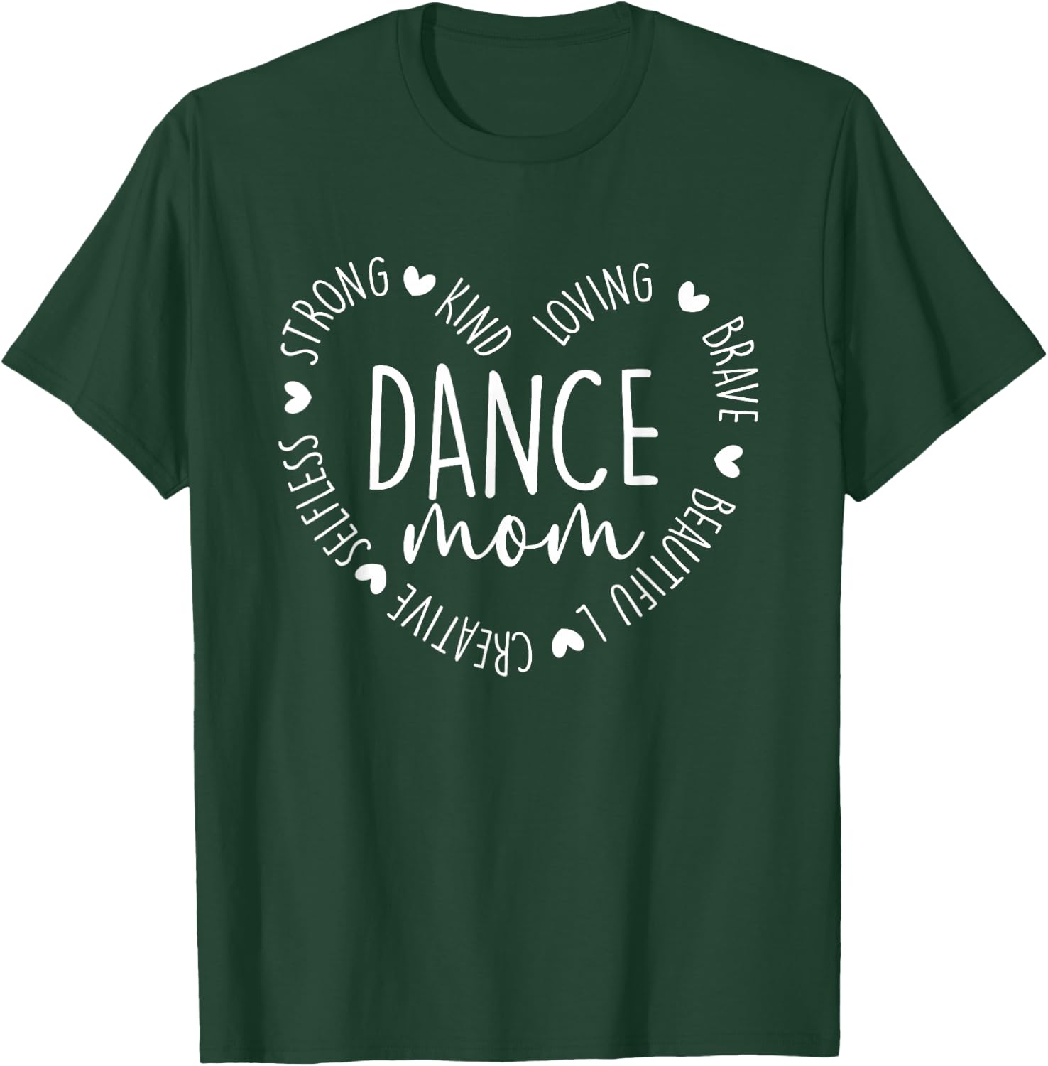 Cute Heart Dance Mom Proud Dancer Mommy Dancing Mothers Day T-Shirt - T-Shirt | Forest
