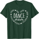 Cute Heart Dance Mom Proud Dancer Mommy Dancing Mothers Day T-Shirt - T-Shirt | Forest