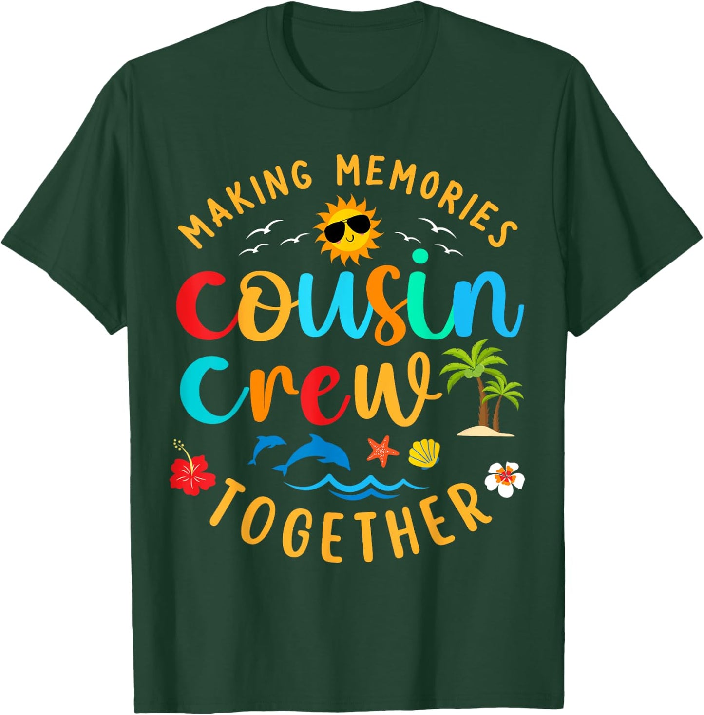 Cousin crew 2025 Summer Vacation Beach Family Trip Matching T-Shirt - T-Shirt | Forest