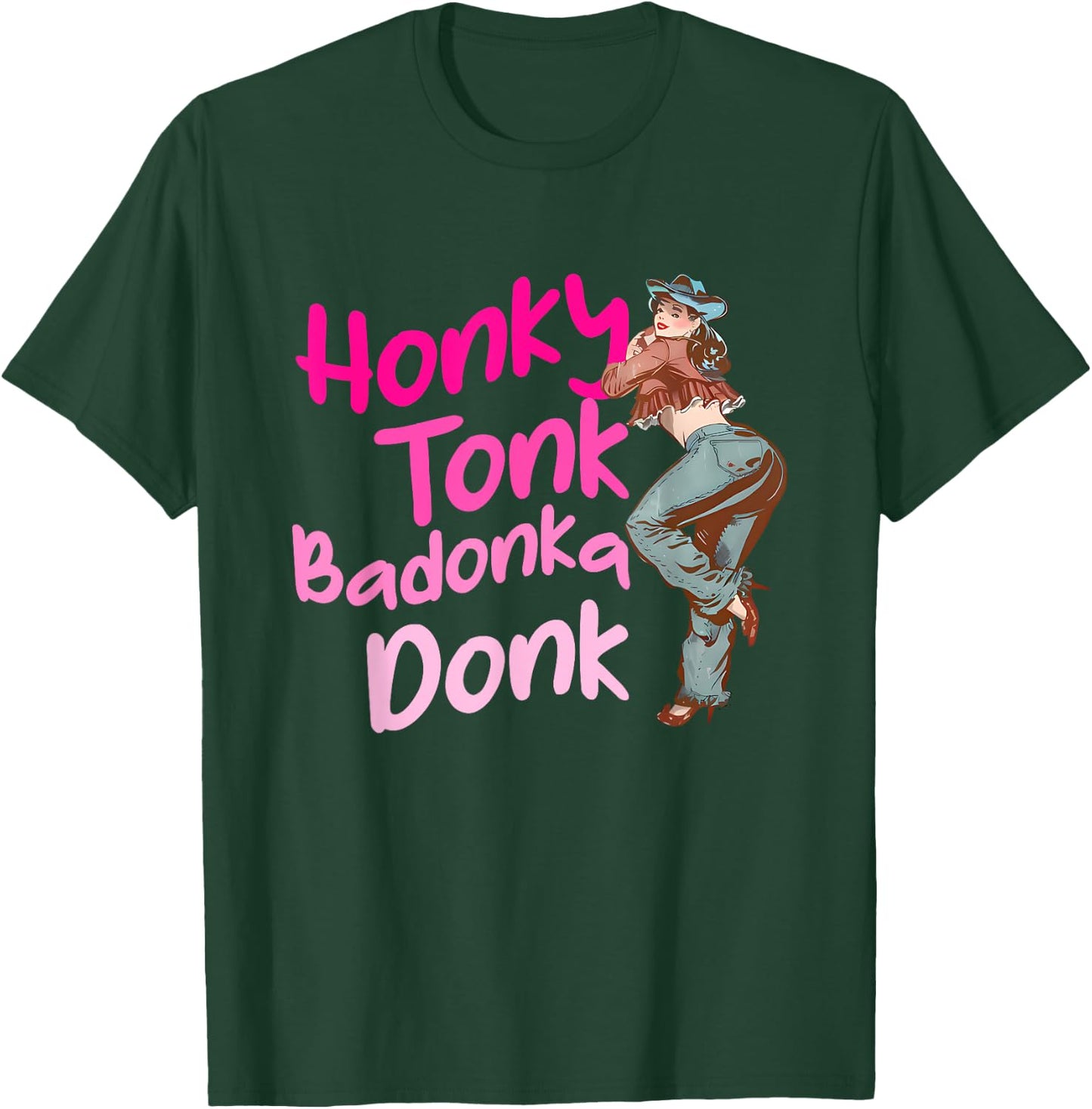 Honky Tonk Badonka Donk Funny Vintage T-Shirt - T-Shirt | Forest