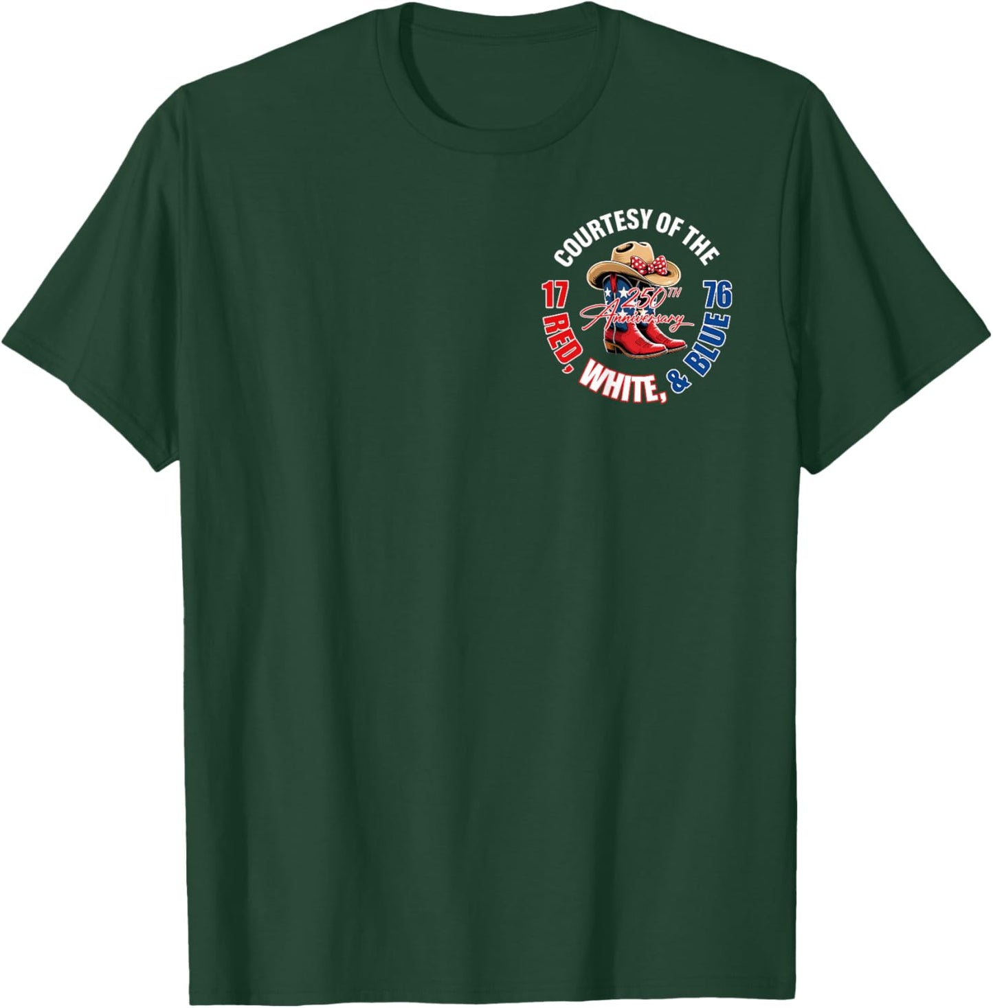 We'll Put A Boot in Your Ass Western 4th of July (2 Sided) T-Shirt - T-Shirt | Forest