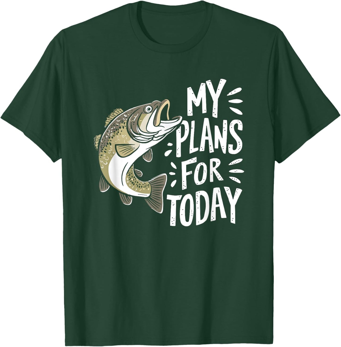 Fisherman My Plans For Today Funny Fishing T-Shirt - T-Shirt | Forest