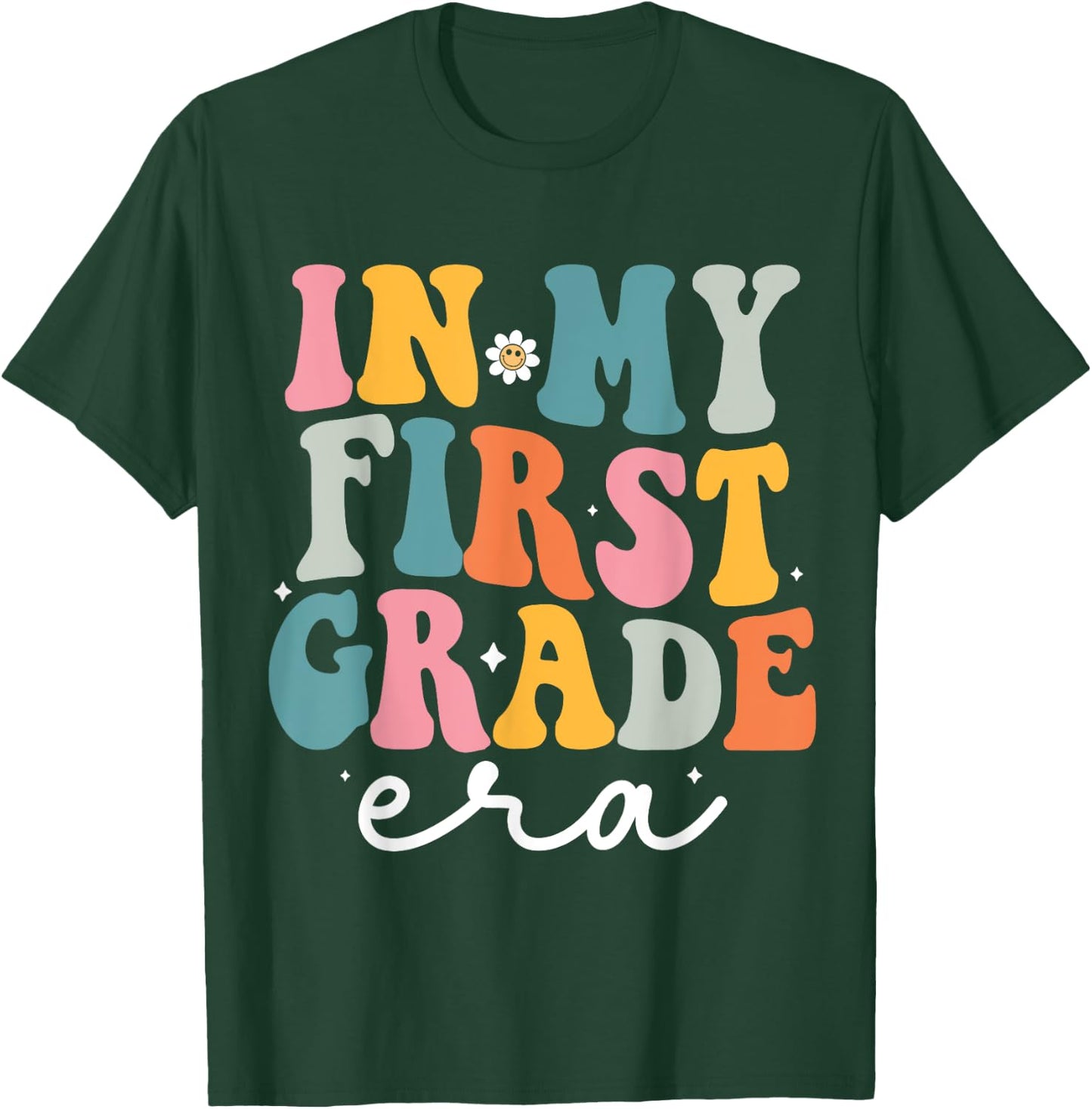 In My First Grade Era Kid Back To School 1st Grade Teacher T-Shirt - T-Shirt | Forest