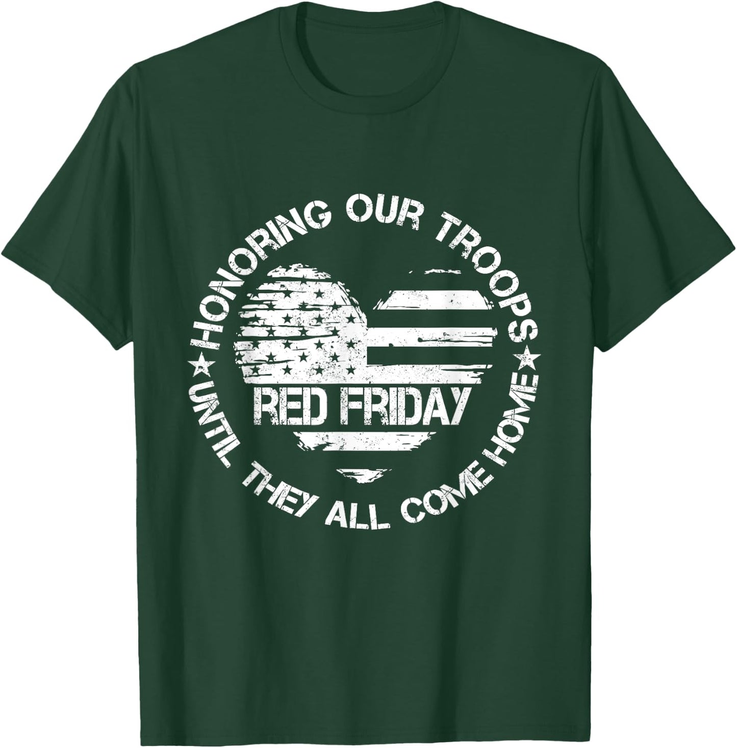 Wear Red on Friday US Military Pride Support Our Troops T-Shirt - T-Shirt | Forest