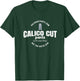 Calico Cut Pants - I Think You Should Leave T-Shirt - T-Shirt | Forest