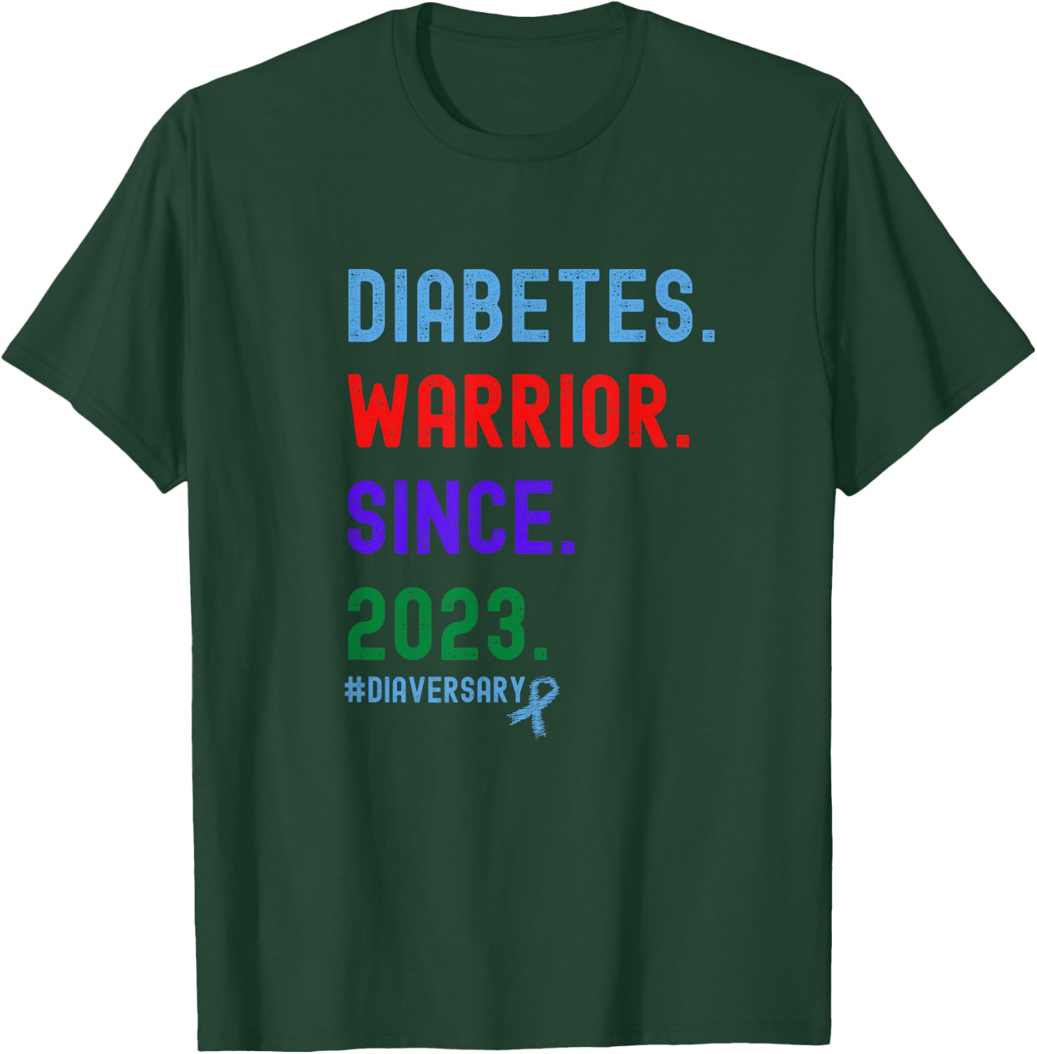 Diaversary, Diabetes Warrior Since 2023 T-Shirt - T-Shirt | Forest