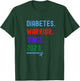Diaversary, Diabetes Warrior Since 2023 T-Shirt - T-Shirt | Forest