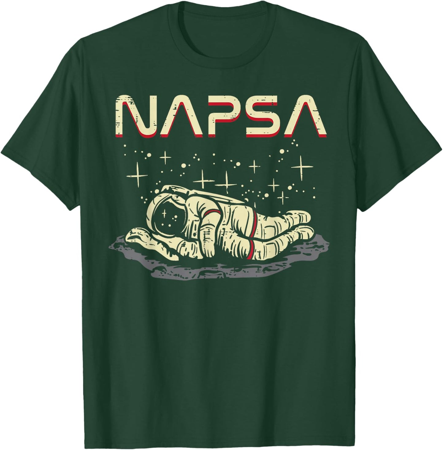 Astronaut Nap Napsa Funny Space Galaxy Pun Men Women Kids T-Shirt - T-Shirt | Forest