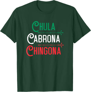 Mexicana Chula Cabrona Chingona Mexican Girl Shirt T-Shirt - T-Shirt | Forest