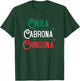 Mexicana Chula Cabrona Chingona Mexican Girl Shirt T-Shirt - T-Shirt | Forest