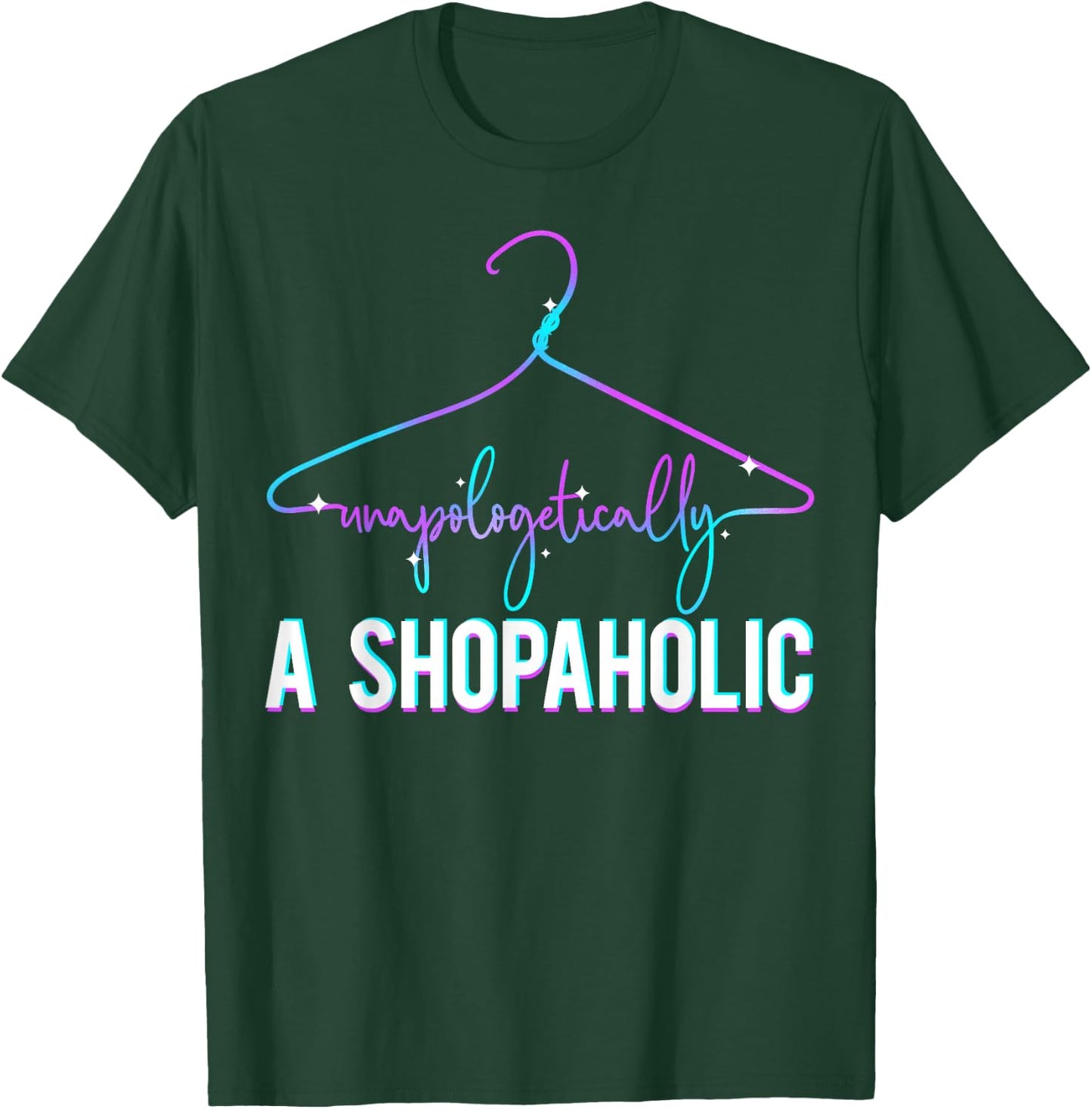 Shopaholic - funny shopping gift woman teen girl T-Shirt - T-Shirt | Forest