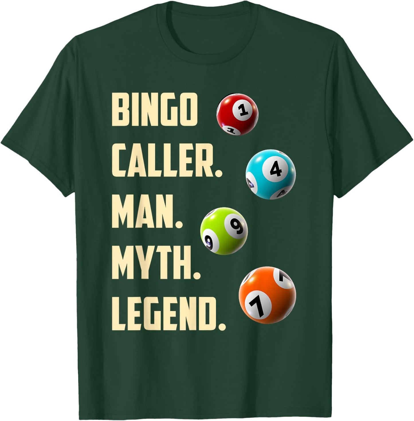 BINGO CALLER MAN MYTH LEGEND Funny Bingo Player T-Shirt - T-Shirt | Forest