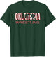 Oklahoma Wrestling Freestyle Wrestler Coach Team Gear Gift T-Shirt - T-Shirt | Forest