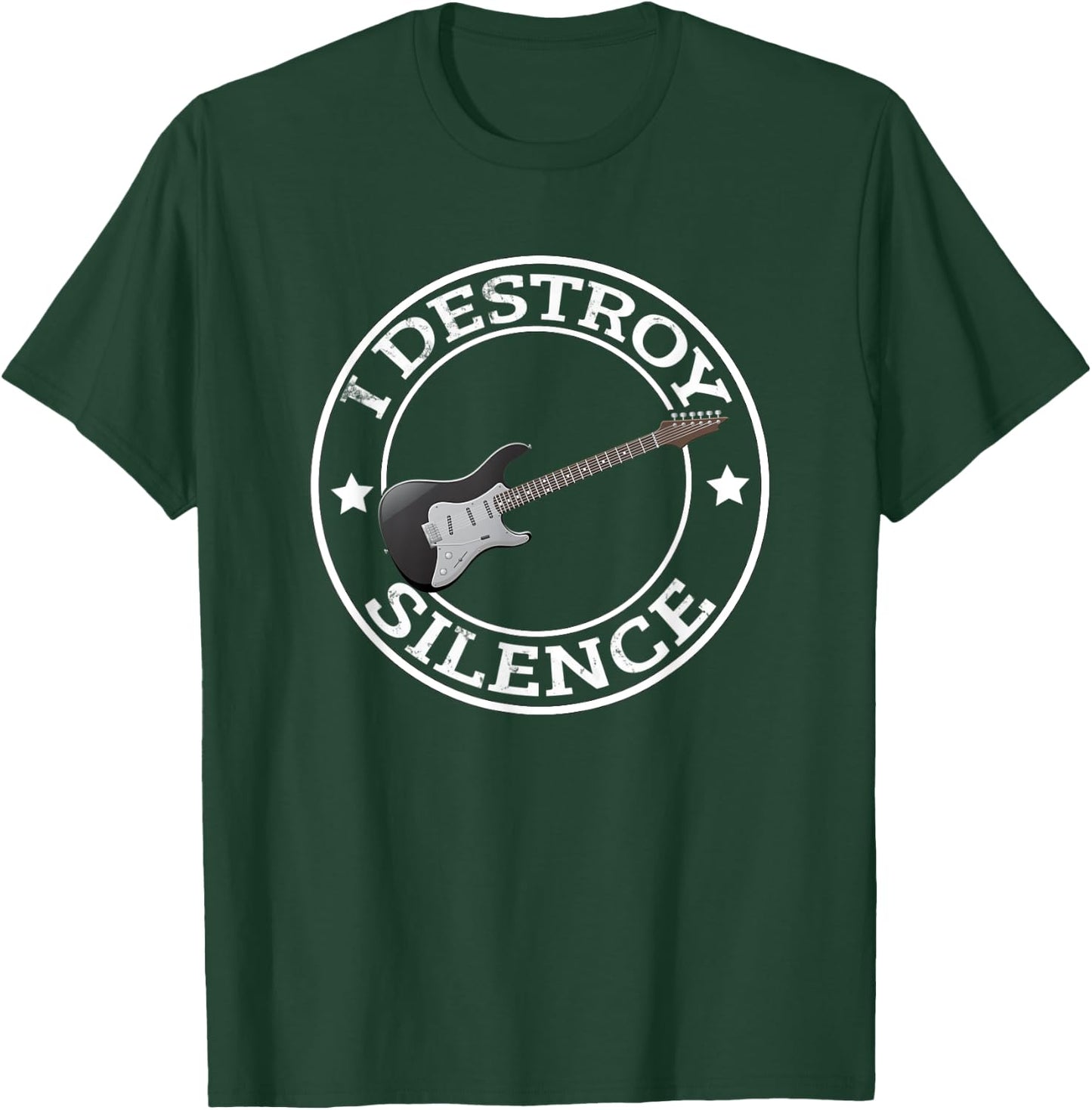 I Destroy Silence Guitar Funny Guitar Player Gift Guitarist T-Shirt - T-Shirt | Forest