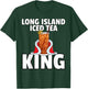 Long Island Iced Tea For King T-Shirt - T-Shirt | Forest