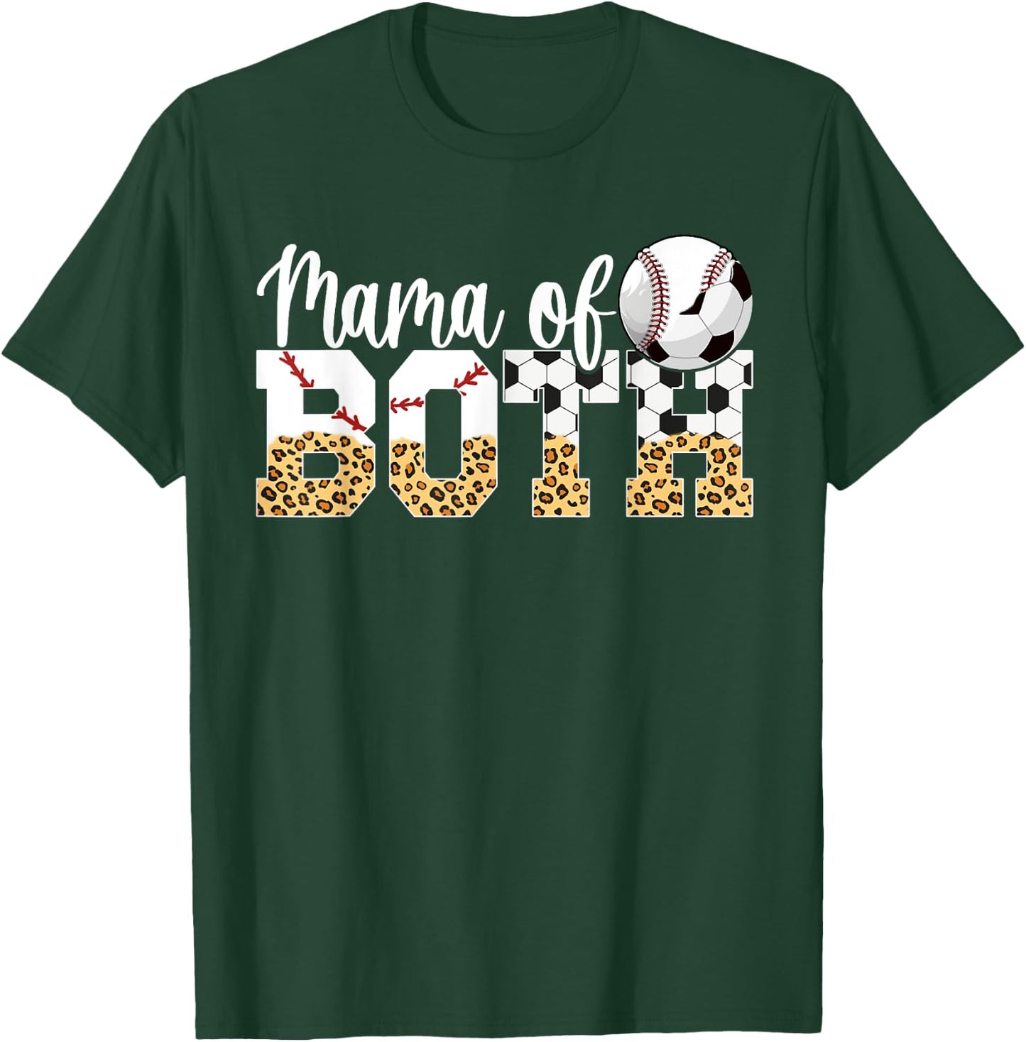 Mama Of Both Baseball Soccer Mom Of Soccer Baseball Player T-Shirt - T-Shirt | Forest