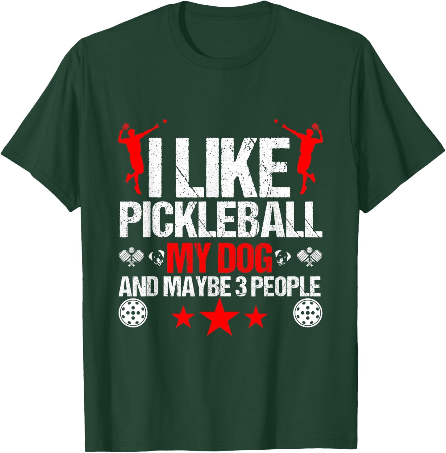 Funny I Like Pickleball My Dog And Maybe 3 People Hockey Dog Men Women Kids T-Shirt - T-Shirt | Forest