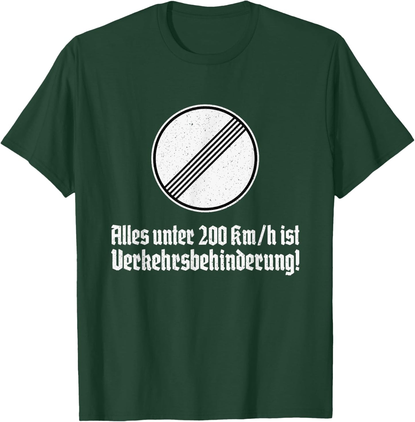 German Autobahn No Highway Speed Limit Traffic Sign T-Shirt - T-Shirt | Forest