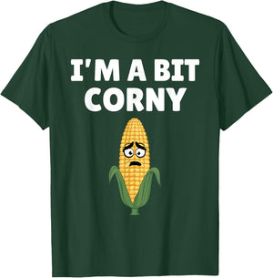 I'm A Bit Corny Sarcastic Farming Joke Funny Farm Humor T-Shirt - T-Shirt | Forest