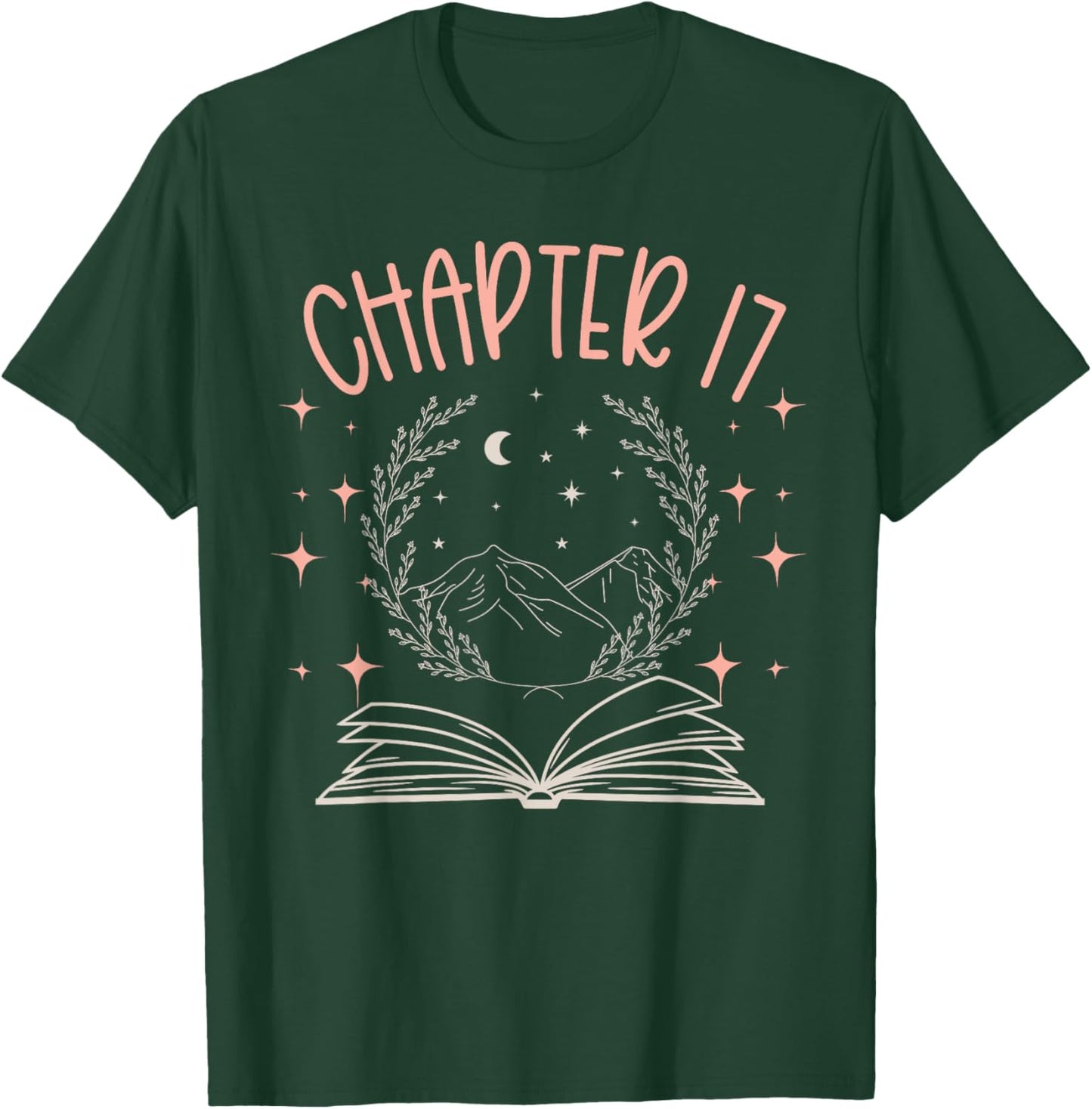 17th Birthday Girls Book Lovers Chapter 17 Its My Birthday T-Shirt - T-Shirt | Forest