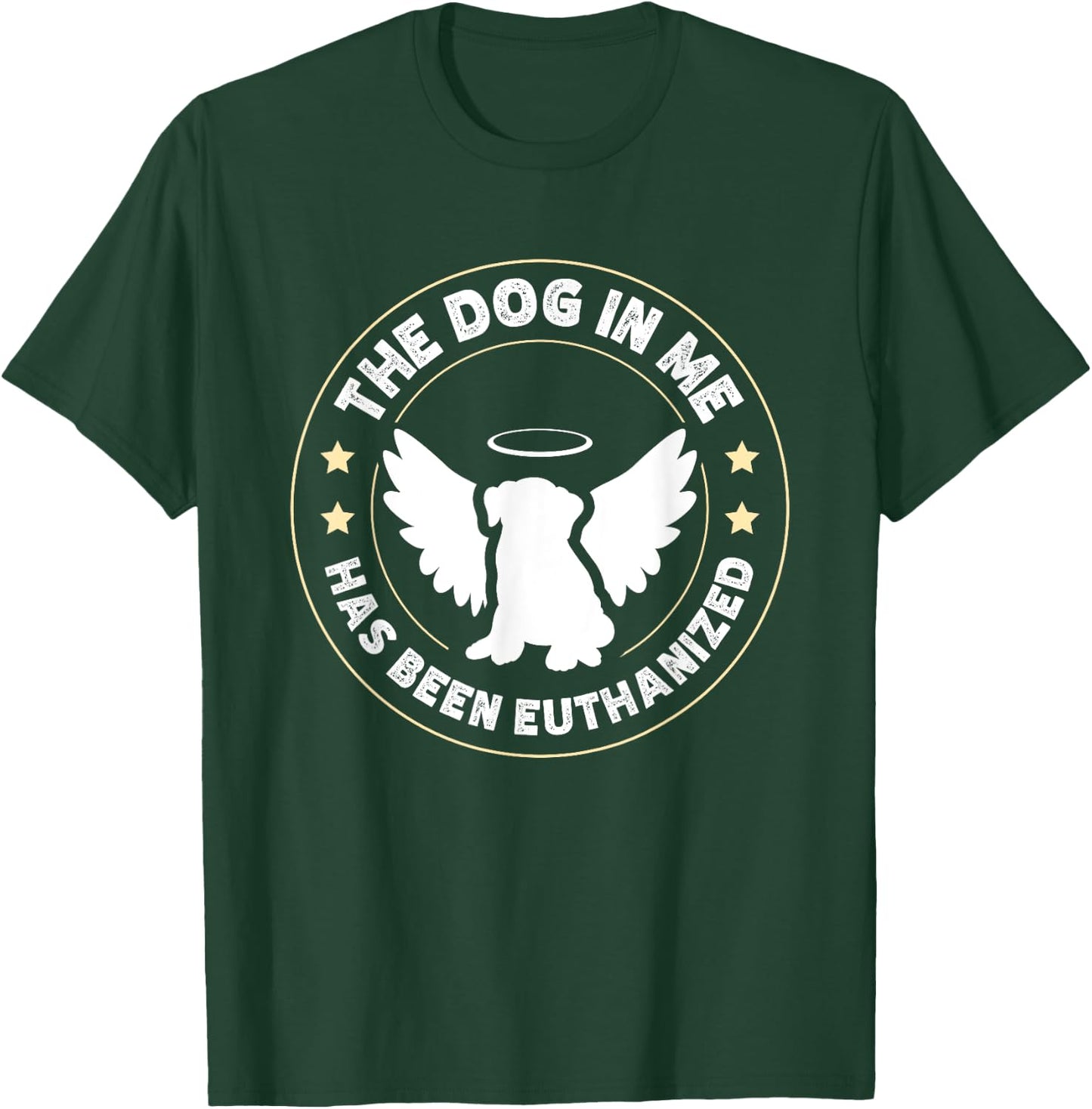The Dog In Me Has Been Euthanized Women T-Shirt - T-Shirt | Forest