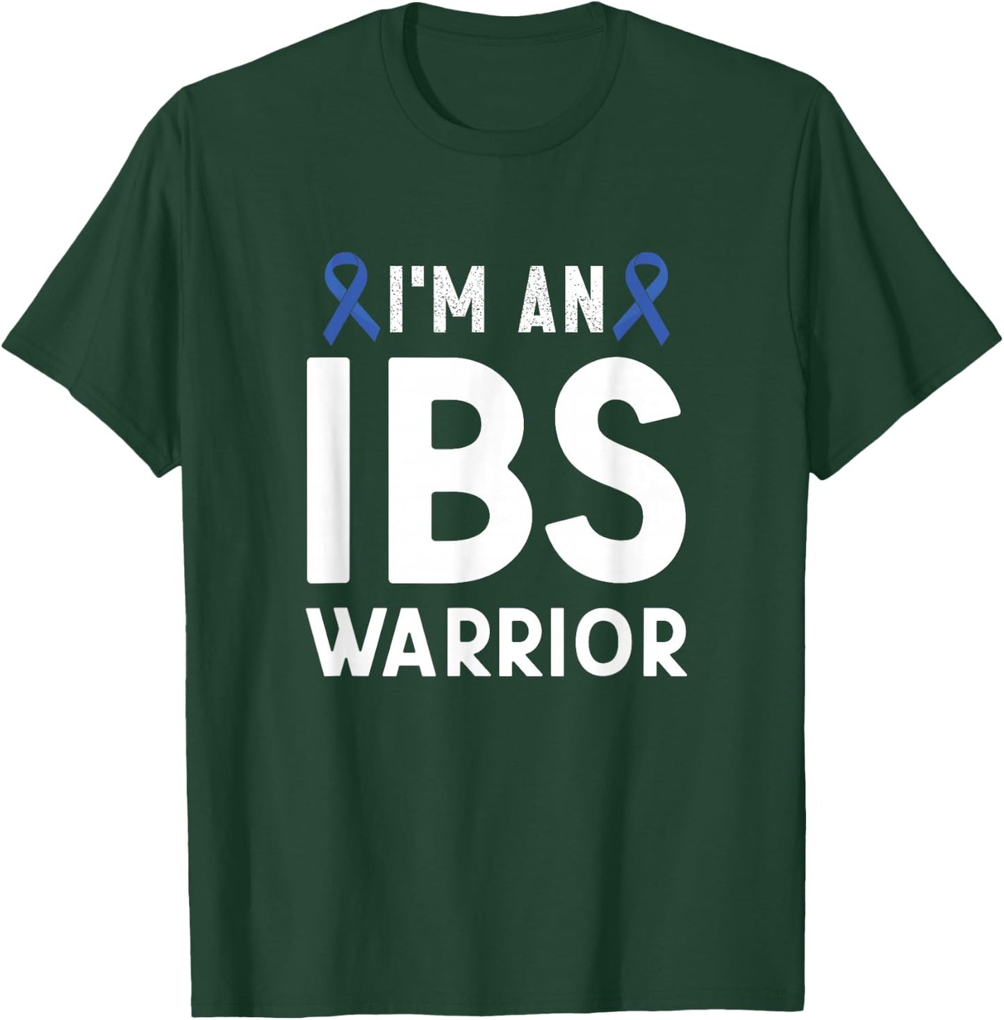 I'm An IBS Warrior Irritable Bowel Syndrome Awareness T-Shirt - T-Shirt | Forest