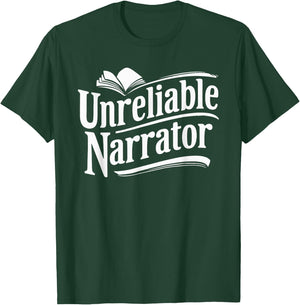 Unreliable Narrator T-Shirt - T-Shirt | Forest