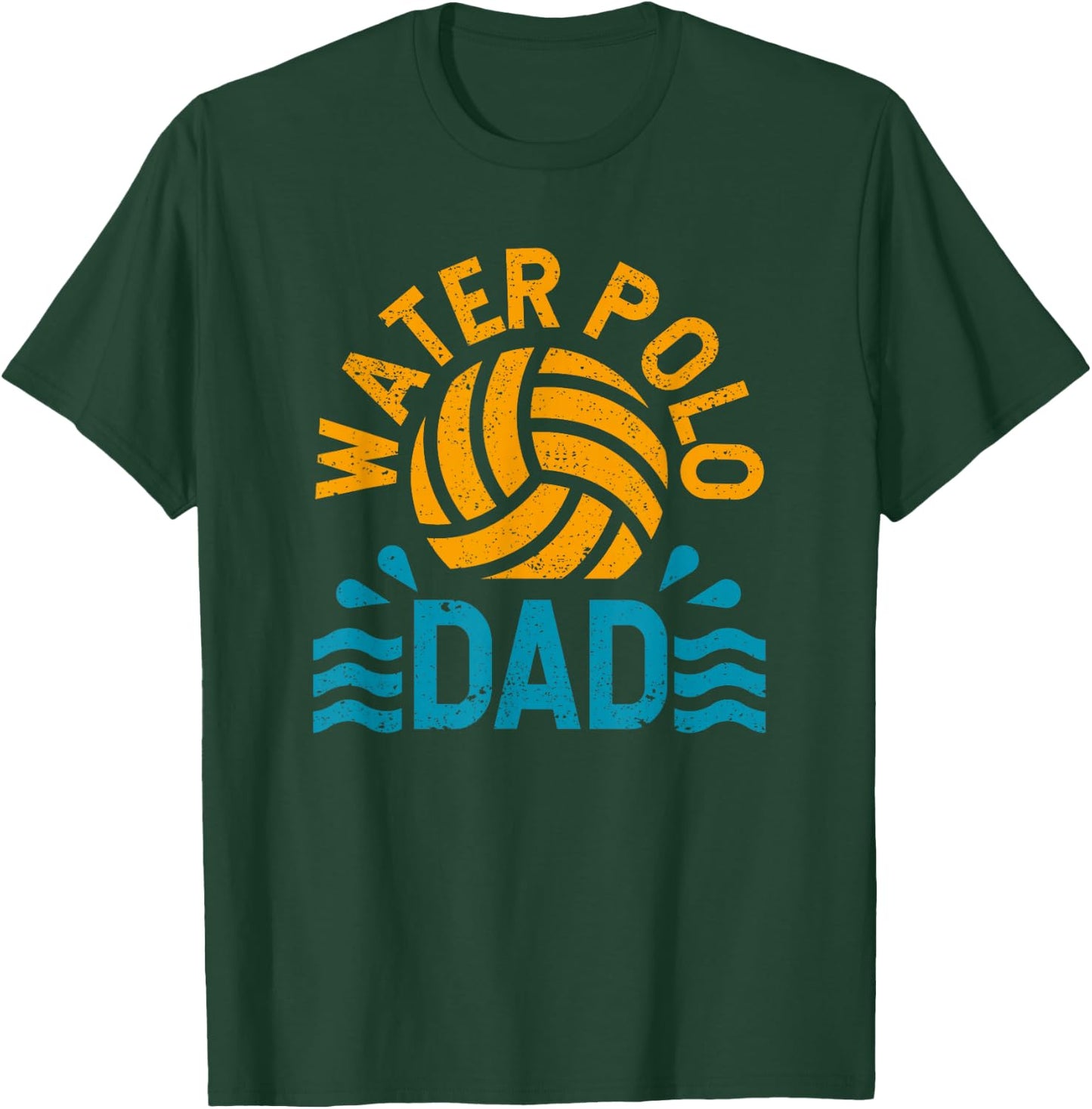 Water Polo Dad Father's Day Sports Fan Player Coach Daddy T-Shirt - T-Shirt | Forest