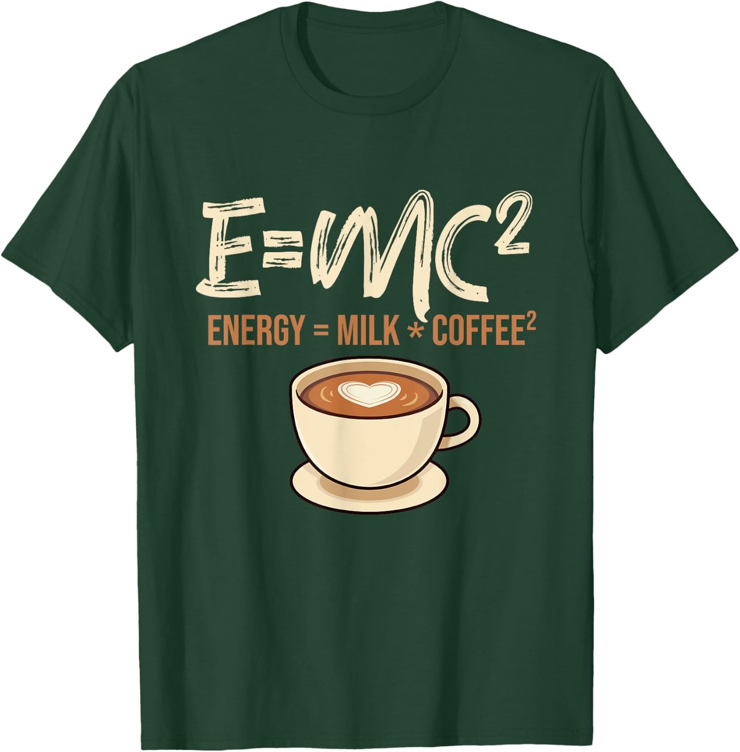 E = MC2 - Coffee Lover Caffeine Lover Breakfast T-Shirt - T-Shirt | Forest