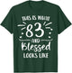 83 and Blessed 83rd Birthday Christian Cute Religious T-Shirt - T-Shirt | Forest