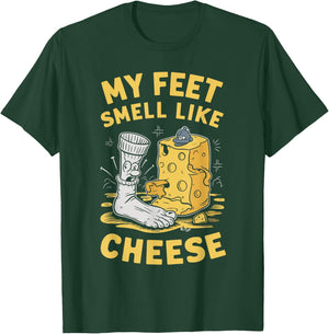 My Feet Smell Like Cheese Funny Stinky Feet Costume Joke Pun T-Shirt - T-Shirt | Forest