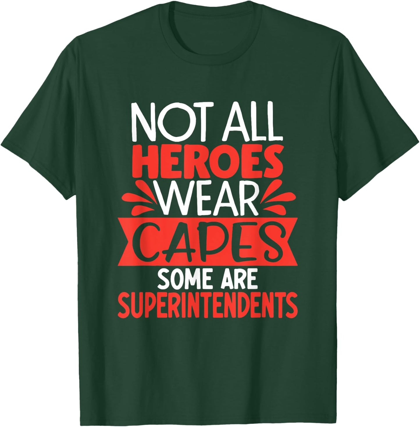 School Supervisor Manager Back To School Superintendent T-Shirt - T-Shirt | Forest