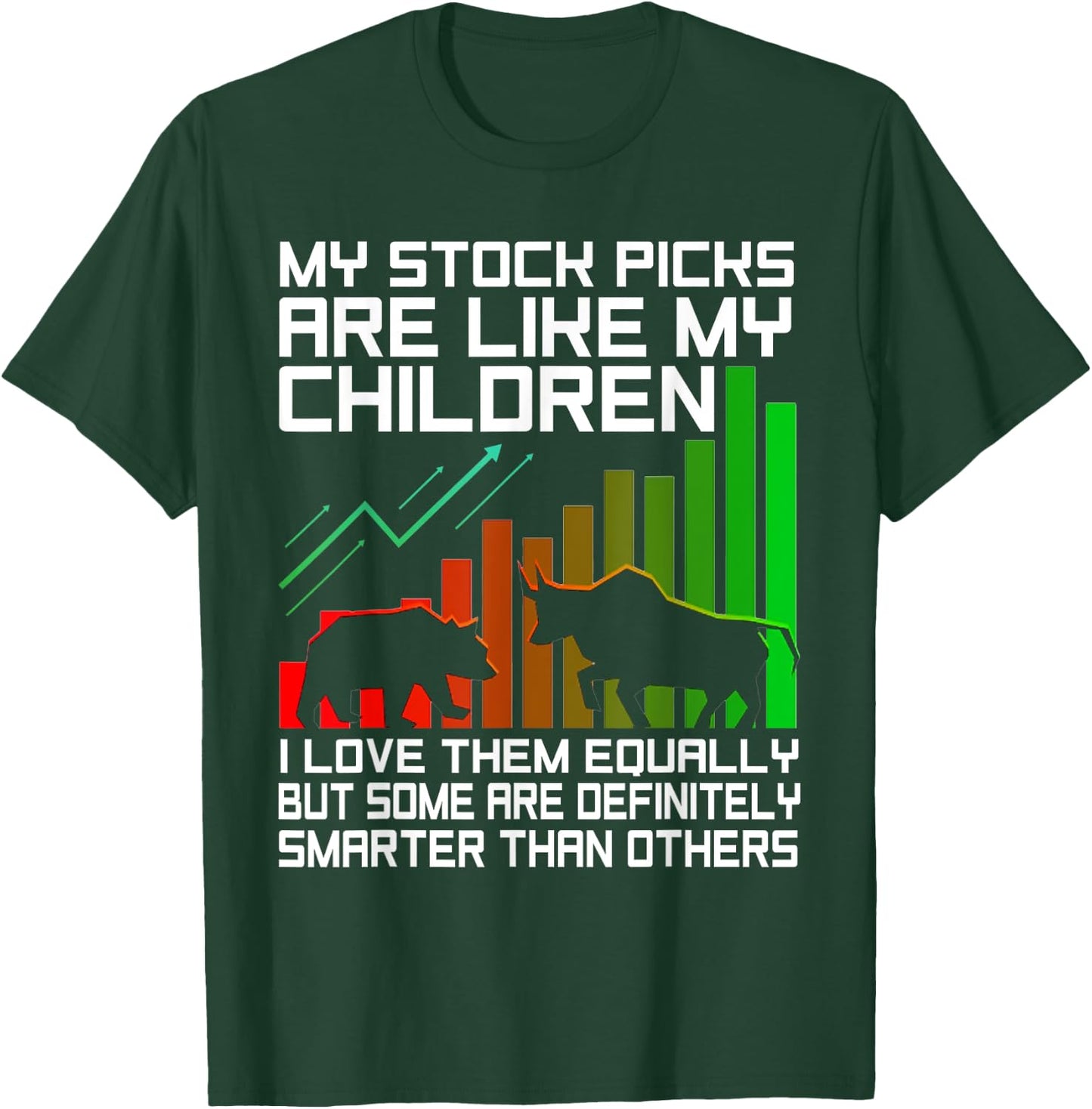 Funny Stock Trading Design Stock Market Stock Trader T-Shirt - T-Shirt | Forest