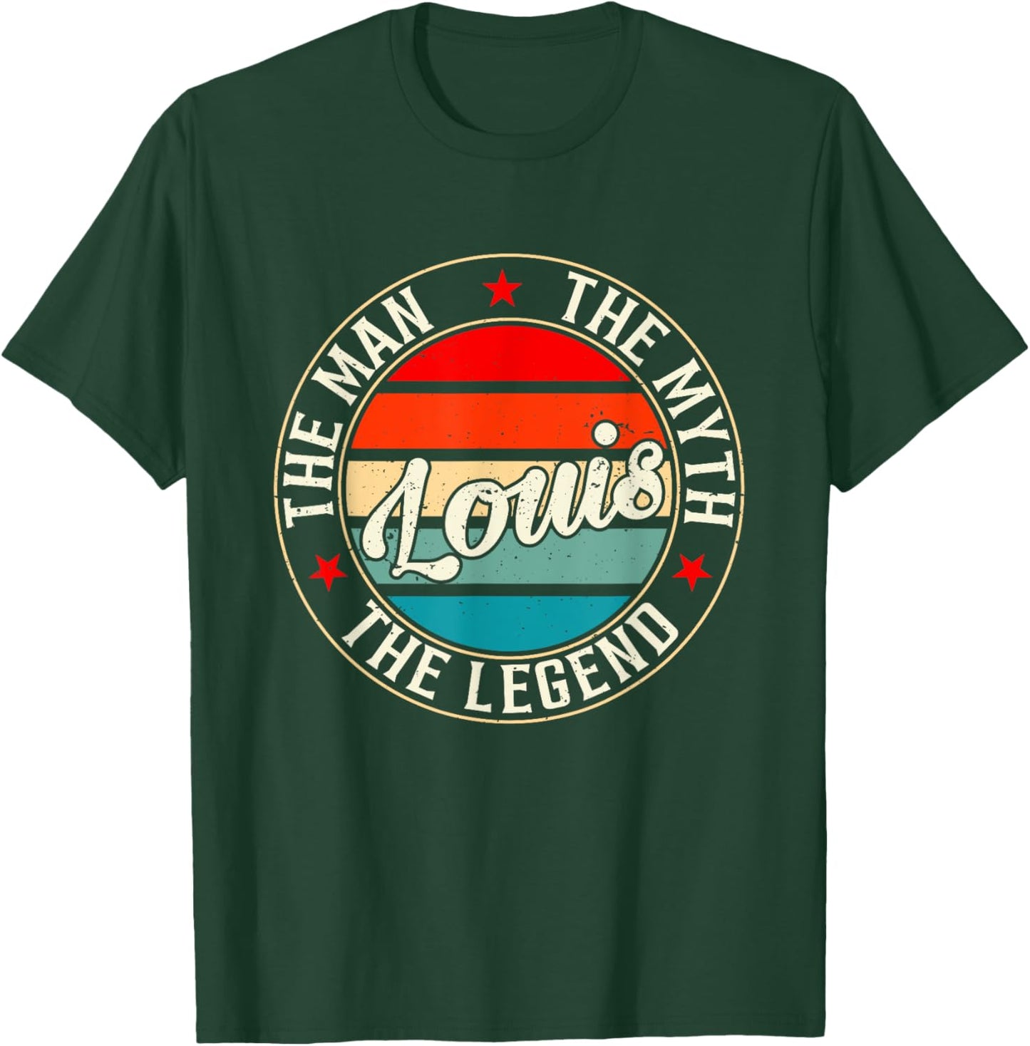 Louis The Man The Myth The Legend Shirt Funny Personalized T-Shirt - T-Shirt | Forest